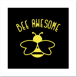 Bee Awesome Bee Pun Posters and Art